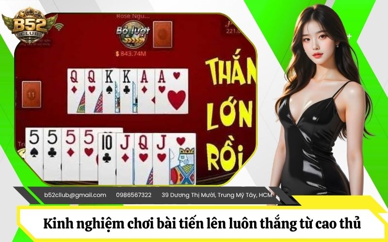Kinh nghiệm chơi bài tiến lên