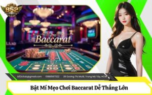 Mẹo Chơi Baccarat