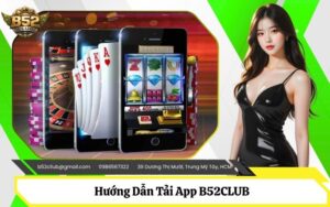 Tải App B52CLUB