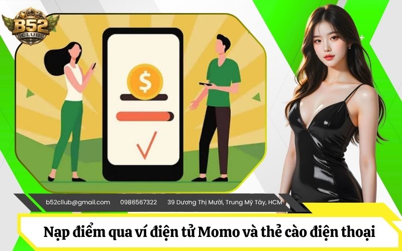 Thao tác nạp điểm qua ví điện tử Momo và thẻ cào điện thoại