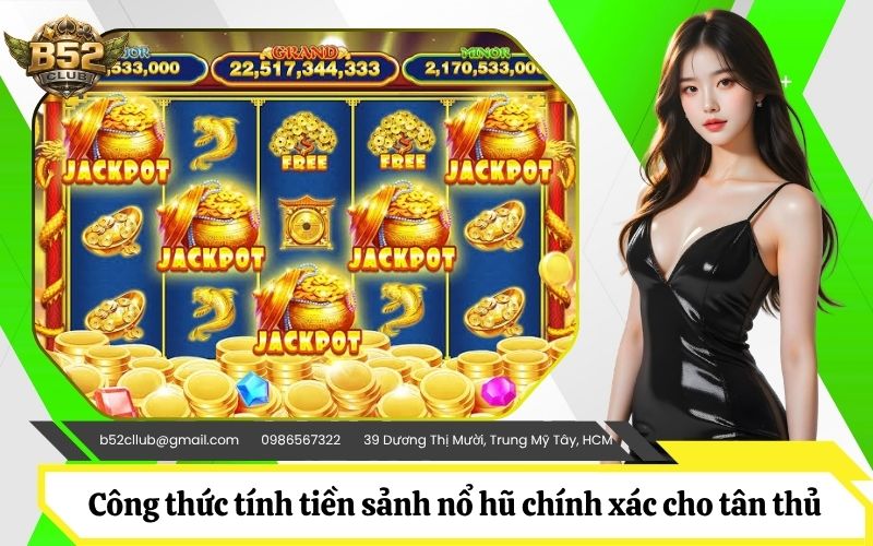 Tính tiền sảnh nổ hũ